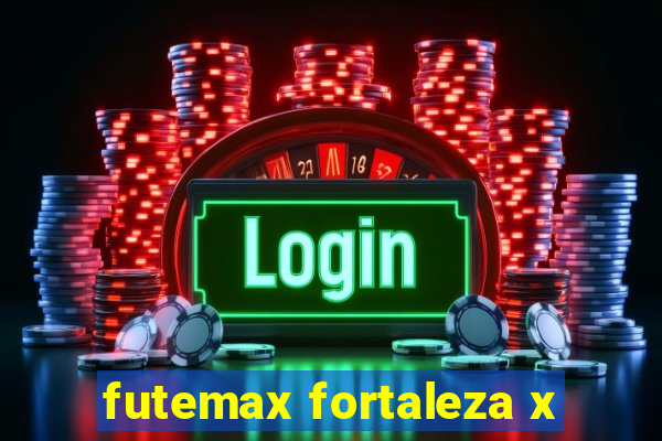 futemax fortaleza x